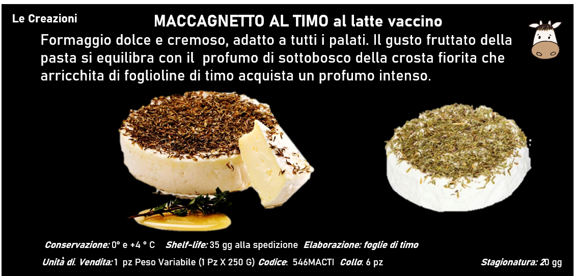 MACCAGNETTO AL TIMO al latte vaccino
