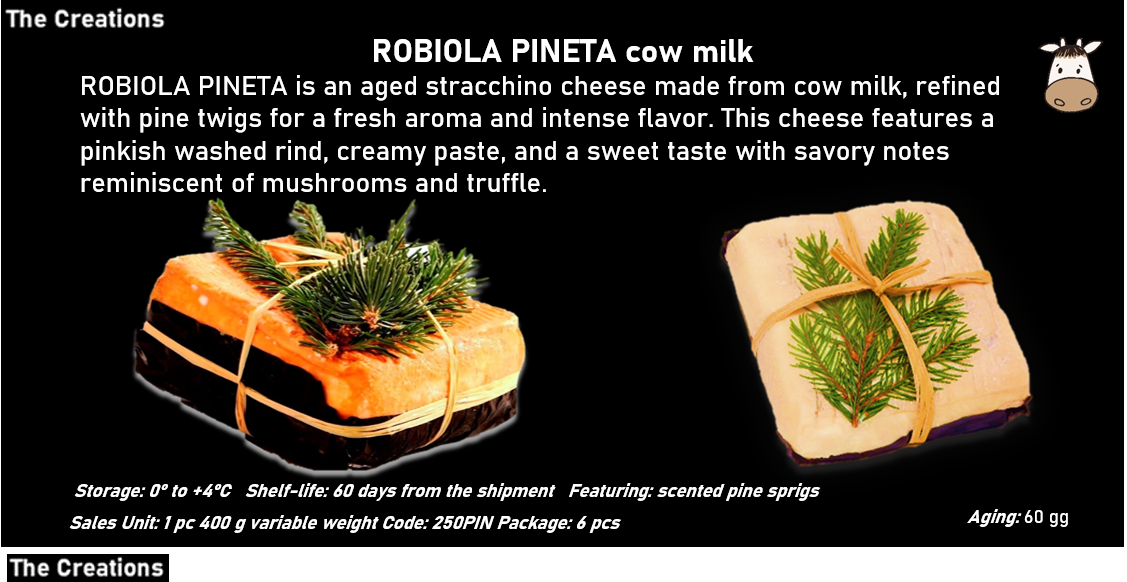 ROBIOLA PINETA al latte vaccino