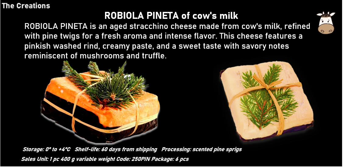 ROBIOLA PINETA al latte vaccino