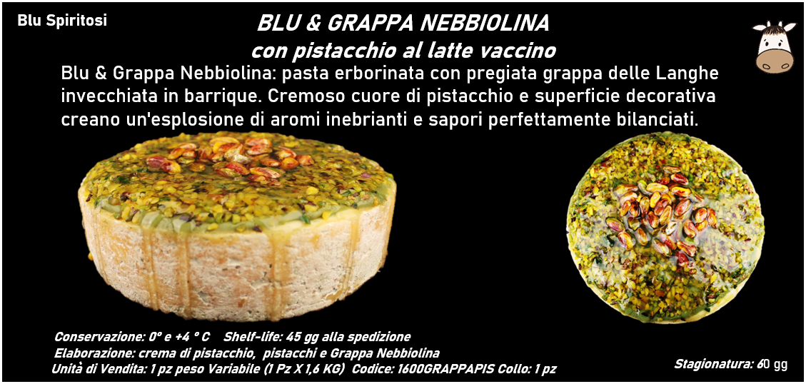 BLU & GRAPPA NEBBIOLINA con pistacchio al latte vaccino