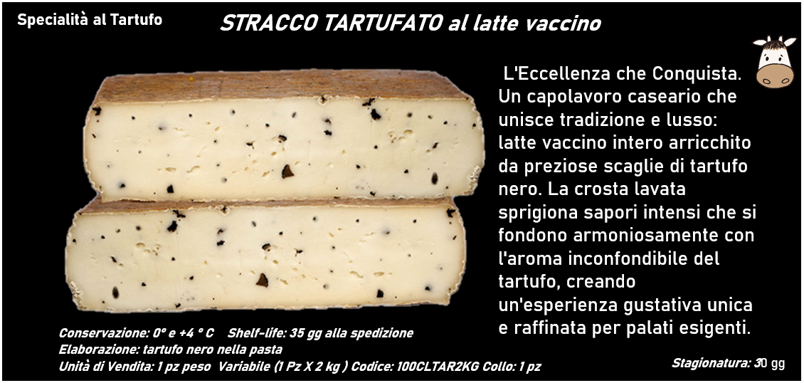 STRACCO TARTUFATO al latte vaccino