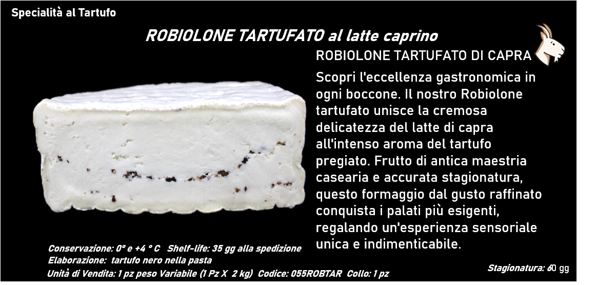 ROBIOLONE TARTUFATO al latte caprino