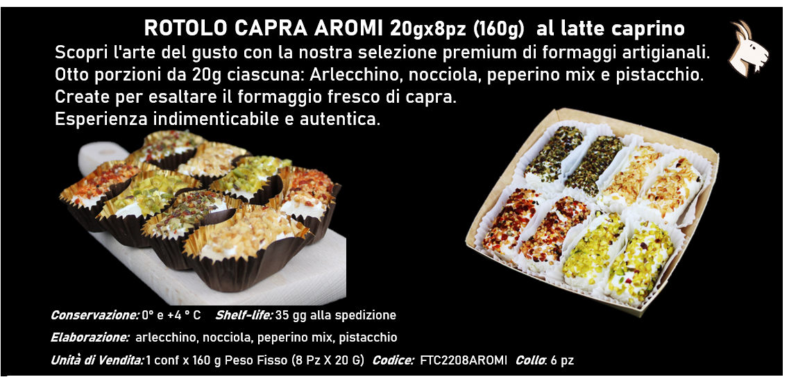 ROTOLO CAPRA AROMI 20gx8pz (160g)  al latte caprino