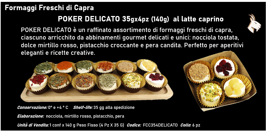 POKER (35gx4pz) 140g al latte caprino: POKER DELICATO - POKER GUSTOSO - POKER SAPORITO