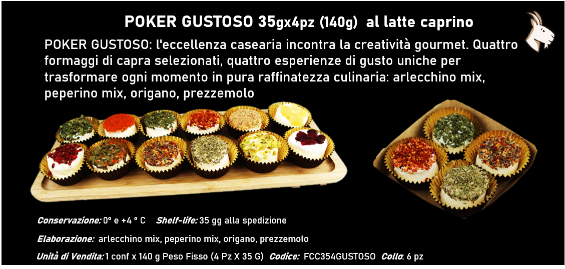 POKER (35gx4pz) 140g al latte caprino: POKER DELICATO - POKER GUSTOSO - POKER SAPORITO