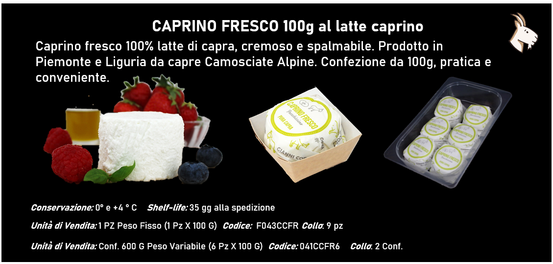 CAPRINO FRESCO 100g al latte caprino - CAPRINO AROMI 100g al latte caprino - CAPRINO FRUTTA 100g al latte caprino