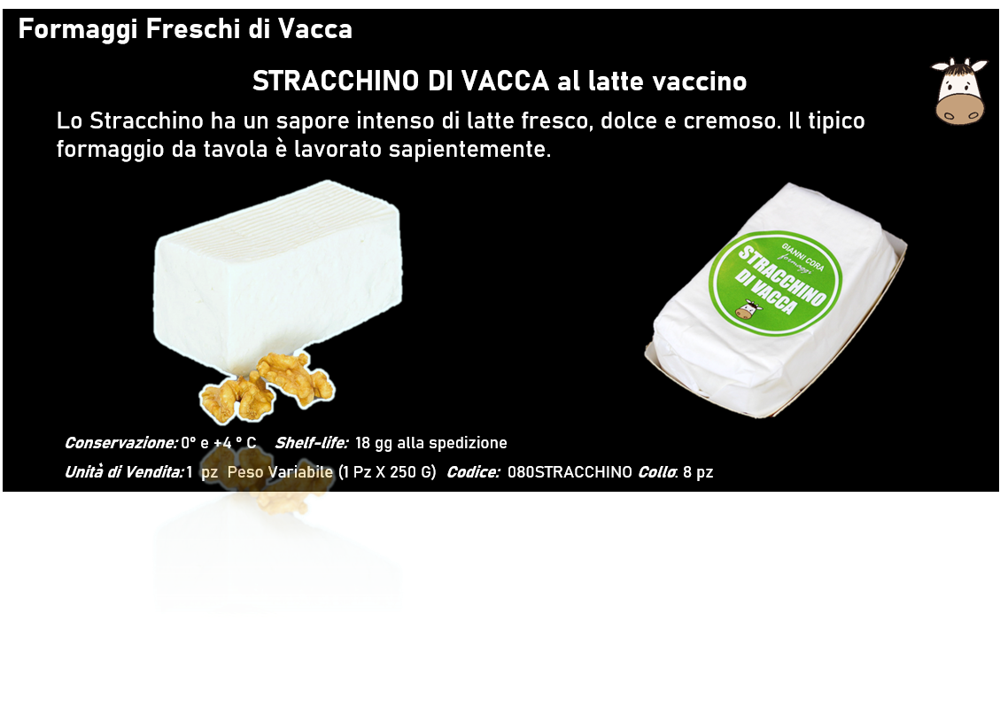 STRACCHINO DI VACCA al latte vaccino