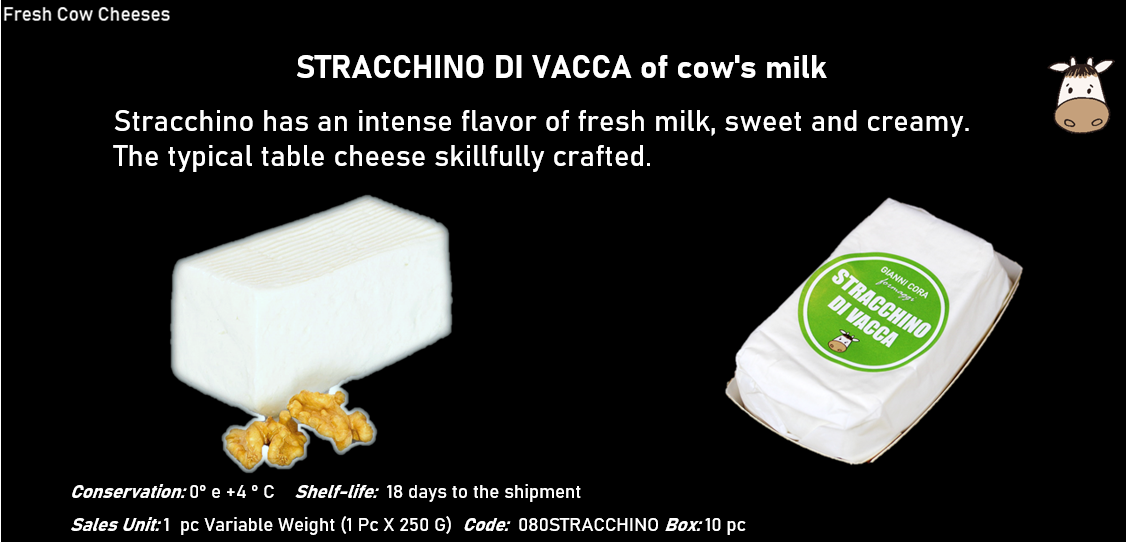 STRACCHINO DI VACCA al latte vaccino
