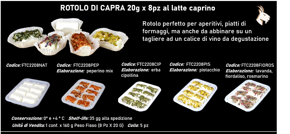 ROTOLO DI CAPRA MONOGUSTO 20g x 8pz al latte caprino