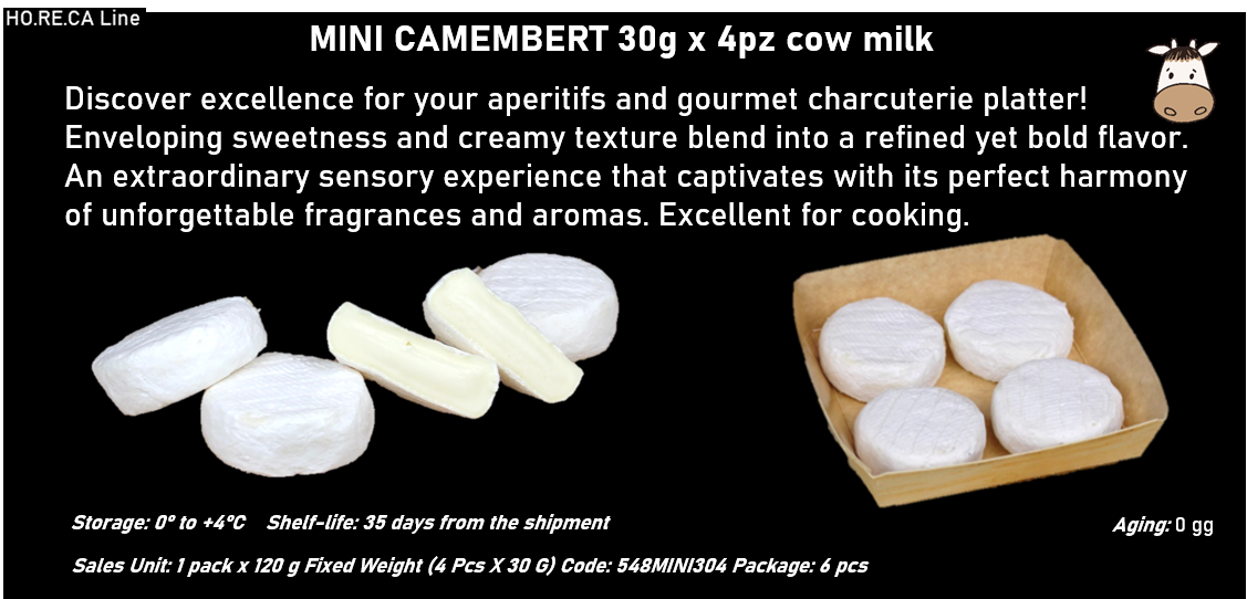 MINI CAMEMBERT 30g x 4pz al latte vaccino 120g peso fisso - naturale - carbone vegetale - tartufo - aglio orsino. -