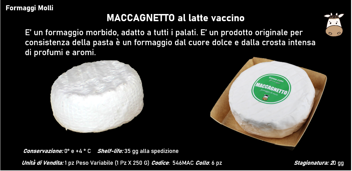 MACCAGNETTO al latte vaccino