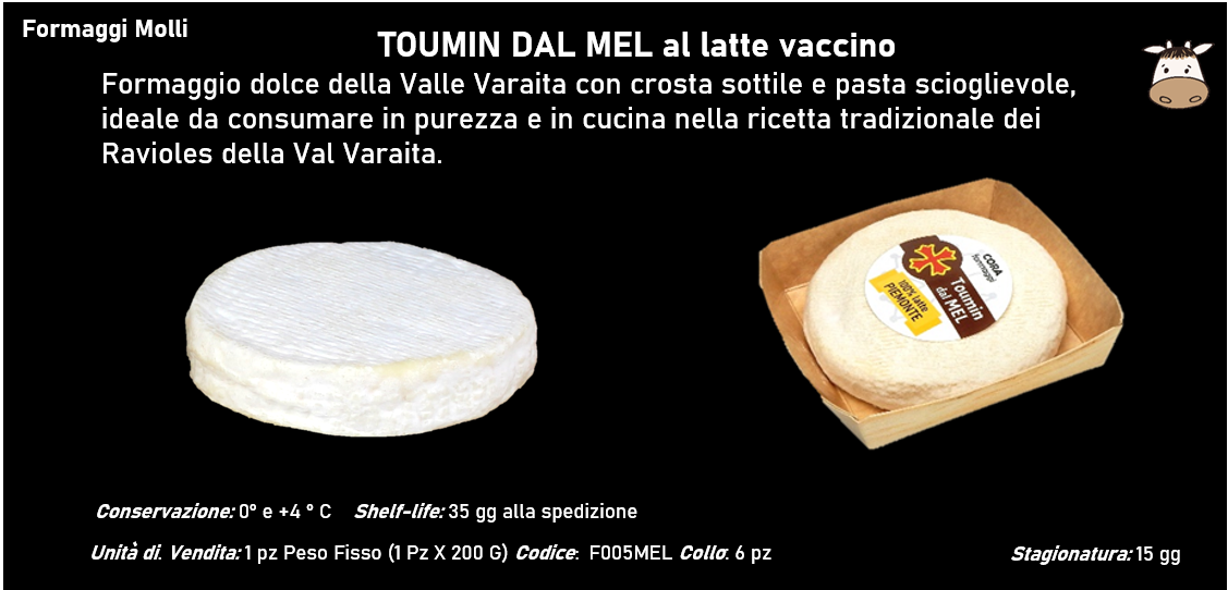 TOUMIN DAL MEL al latte vaccino