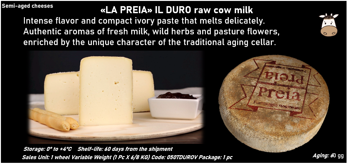 «LA PREIA» IL DURO al latte crudo vaccino