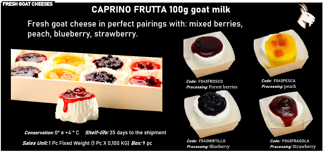 CAPRINO FRESCO 100g al latte caprino - CAPRINO AROMI 100g al latte caprino - CAPRINO FRUTTA 100g al latte caprino